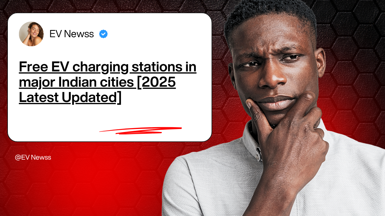 Free EV Charging in India 2025