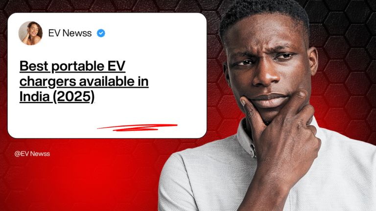 Best portable EV chargers available in India (2025)